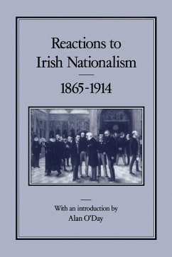 Reactions to Irish Nationalism, 1865-1914 Cover Reactions to Irish Nationalism, 1865-1914