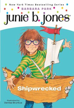 Junie B. Jones #23: Shipwrecked - Park, Barbara