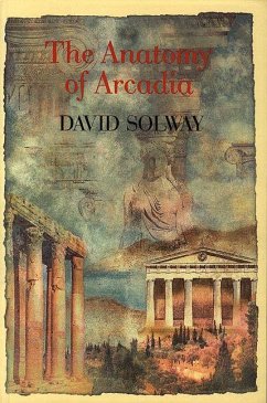 Anatomy of Arcadia Cover Anatomy of Arcadia