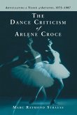 The Dance Criticism of Arlene Croce