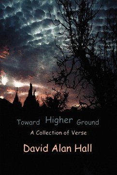 Toward Higher Ground - Hall, David A.