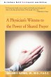 A Physician's Witness to the Power of... - Bild 1
