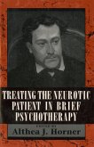 Treating the Neurotic Patient in Brief Psychotherapy