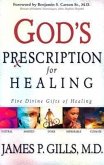 God's Prescription for Healing