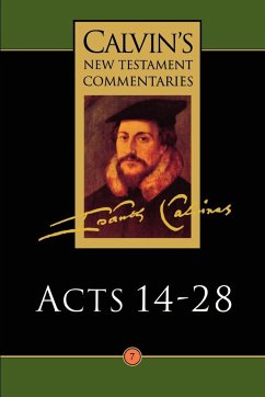 The Acts of the Apostles 14-28 - Calvin, John