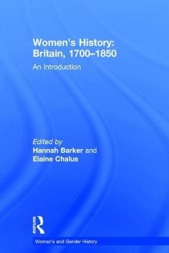 Women's History, Britain 1700-1850 - Barker, Hannah / Chalus, Elaine (eds.)