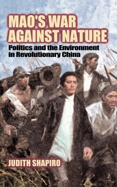 Mao's War Against Nature - Shapiro, Judith