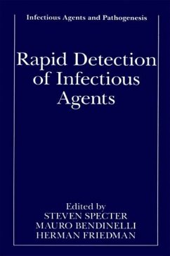 Rapid Detection of Infectious Agents - Specter, Steven / Bendinelli, Mauro / Friedman, Herman (Hgg.)
