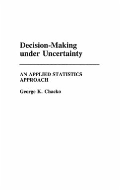 Decision-Making under Uncertainty - Chacko, George