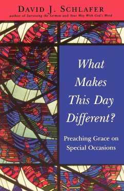 What Makes This Day Different? - Schlafer, David J