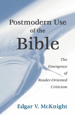 Postmodern Use of the Bible - McKnight, Edgar