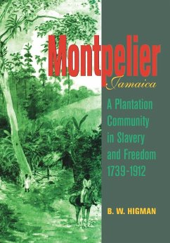Montpelier Jamaica - Higman, B. W.