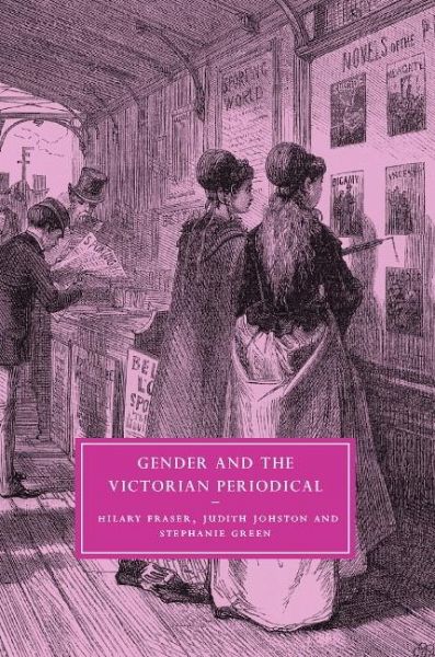 Gender and the Victorian Periodical Gender and the Victorian Periodical
