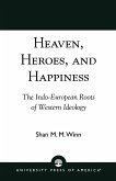 Heaven, Heroes and Happiness