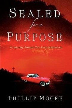 Sealed For A Purpose - Moore, Phillip