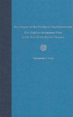 Sea Power in Medieval Mediterranean Sea Power in Medieval Mediterranean