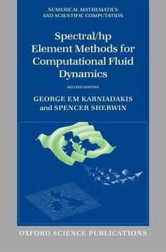 Spectral/HP Element Methods for Computational Fluid Dynamics - Karniadakis, George Em; Sherwin, Spencer J