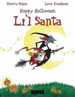 Happy Halloween, Li'l Santa - Robin, Thierry