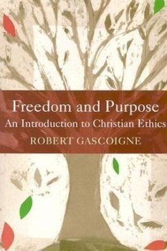 Freedom and Purpose - Gascoigne, Robert