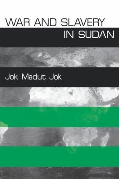 War and Slavery in Sudan - Jok, Jok Madut