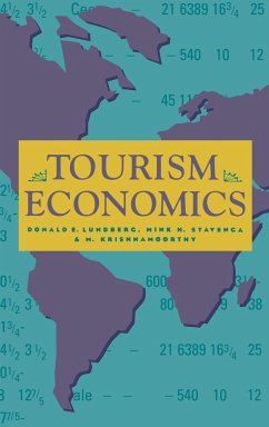 Tourism Economics - Lundberg, Donald E; Krishnamoorthy, M.; Stavenga, Mink H