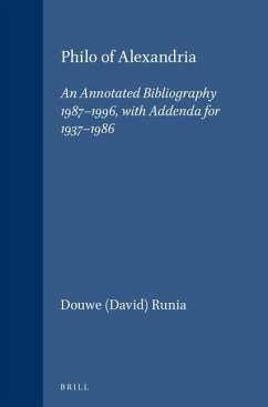 Philo of Alexandria: An Annotated Bibliography 1987-1996, with Addenda for 1937-1986 - Runia