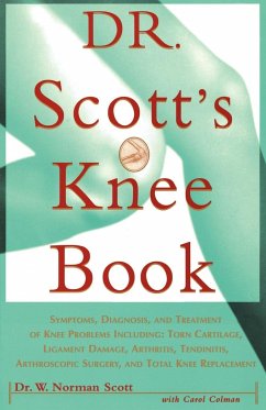Dr. Scott's Knee Book - Scott, W. Norman