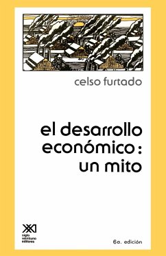 EL DESARROLLO ECONOMICO - Furtado, Celso