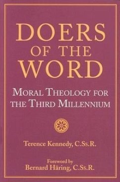 Doers of the Word: Moral Theology for the Third Millennium - Kennedy, Terence