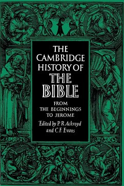 The Cambridge History of the Bible - Ackroyd, P. R. / Evans, C. F. (eds.)