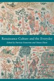 Renaissance Culture and the Everyday