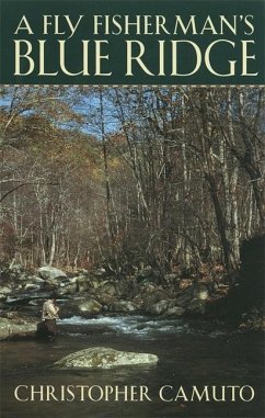 A Fly Fisherman's Blue Ridge - Camuto, Christopher