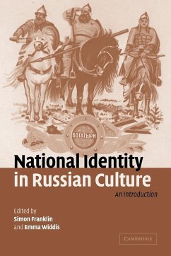 National Identity in Russian Culture - Franklin, Simon / Widdis, Emma (eds.)