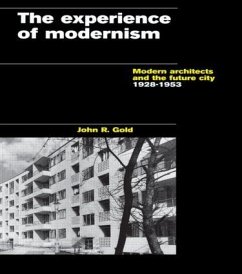 The Experience of Modernism - Gold, John R