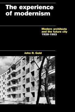 The Experience of Modernism - Gold, John R