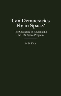 Can Democracies Fly in Space? - Kay, W. D.