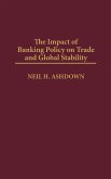 Impact of Banking Policy on Trade and Global Stability