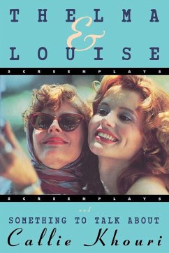 Thelma and Louise/Something to Talk about - Khouri, Callie