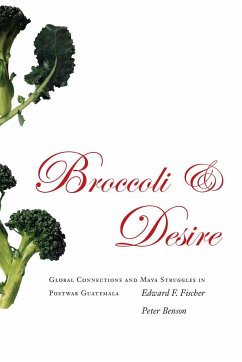 Broccoli and Desire - Fischer, Edward F; Benson, Peter