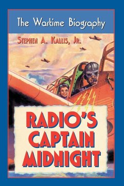 Radio's Captain Midnight - Kallis, Stephen A.