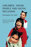 Children, Young People and Social Inclusion: Participation for What?