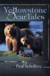 Yellowstone Bear Tales - Bild 1