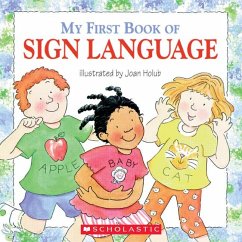 My First Book of Sign Language - Holub, Joan