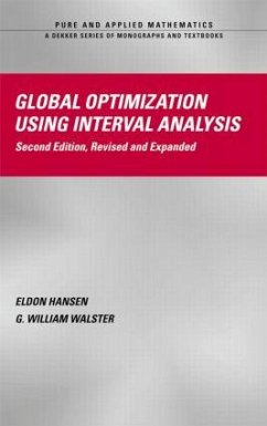 Global Optimization Using Interval Analysis - Hansen, Eldon; Walster, William; Walster, G William