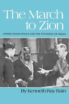 The March to Zion - Bain, Kenneth R.