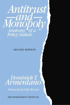 Antitrust and Monopoly - Armentano, Dominick T