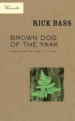 Brown Dog of the Yaak - Bass, Rick