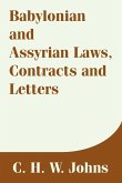 Babylonian and Assyrian Laws, Contracts and Letters