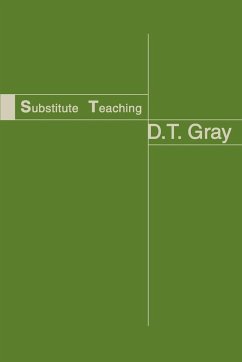 Substitute Teaching - Gray, D. T.