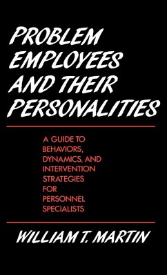 Problem Employees and Their Personalities - Martin, William T.